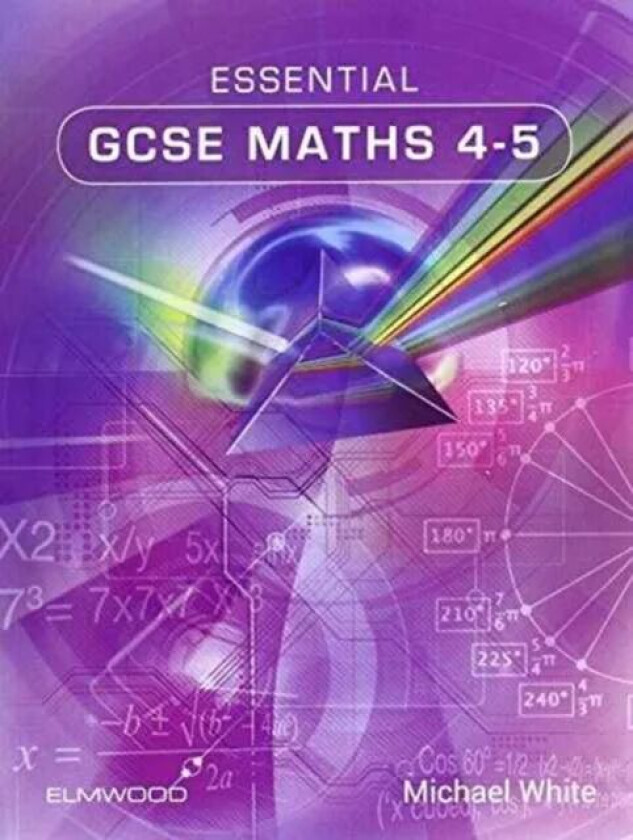 Essential GCSE Maths 4-5 av Michael White