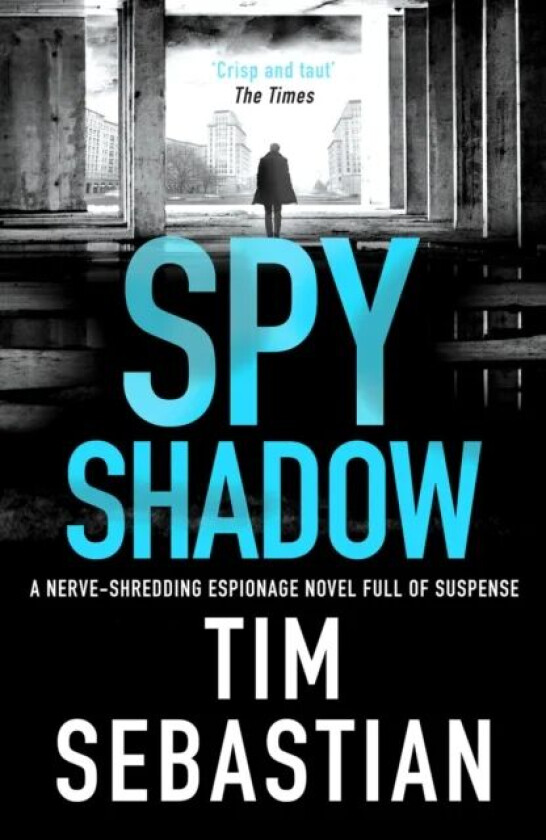 Spy Shadow av Tim Sebastian