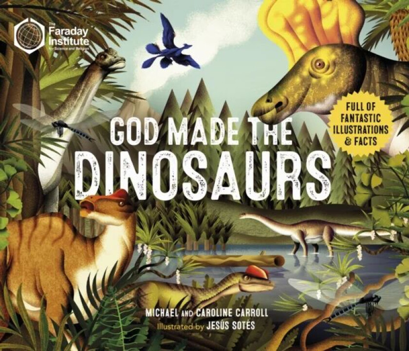 God Made The Dinosaurs av Caroline Carroll, Michael Carroll