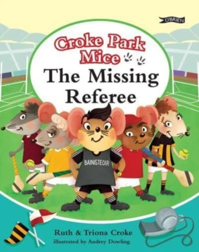 The Missing Referee av Ruth Croke, Triona Croke