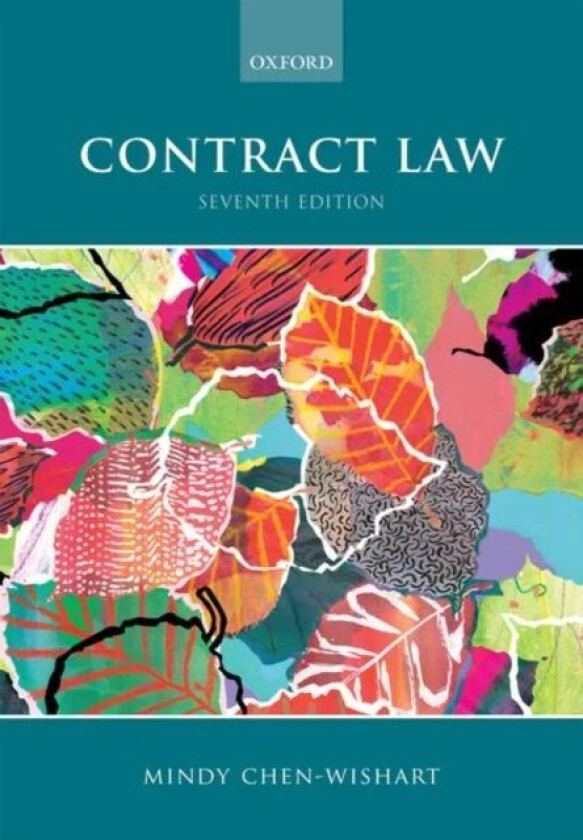 Contract Law av Mindy (Dean and Professor in the Law of Contract Oxford University Law Faculty Fellow of Merton College Oxford and Professor of Law (f