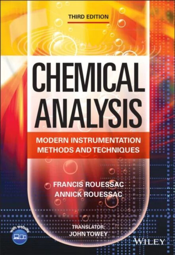 Chemical Analysis av Francis (University of Le Mans France) Rouessac, Annick (University of Le Mans France) Rouessac