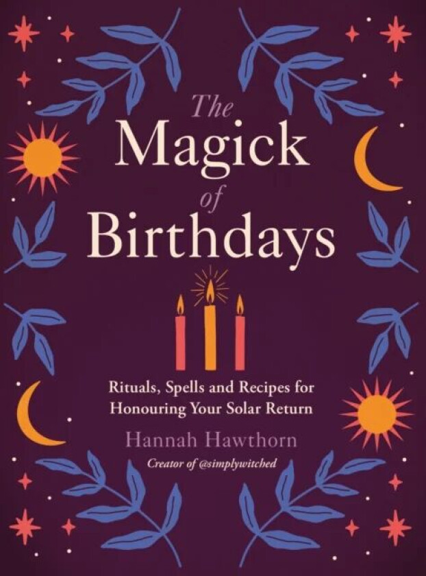 The Magick of Birthdays av Hannah Hawthorn