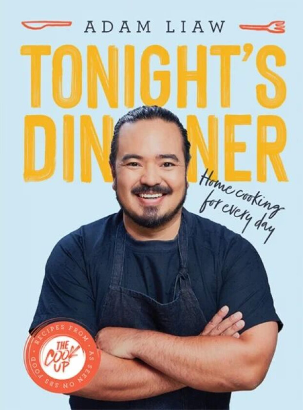 Tonight's Dinner av Adam Liaw