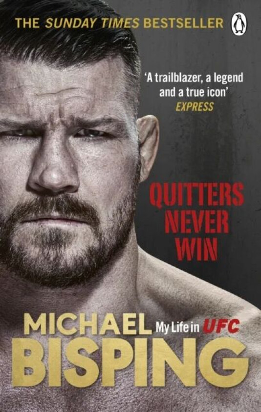 Quitters Never Win av Michael Bisping, Anthony Evans