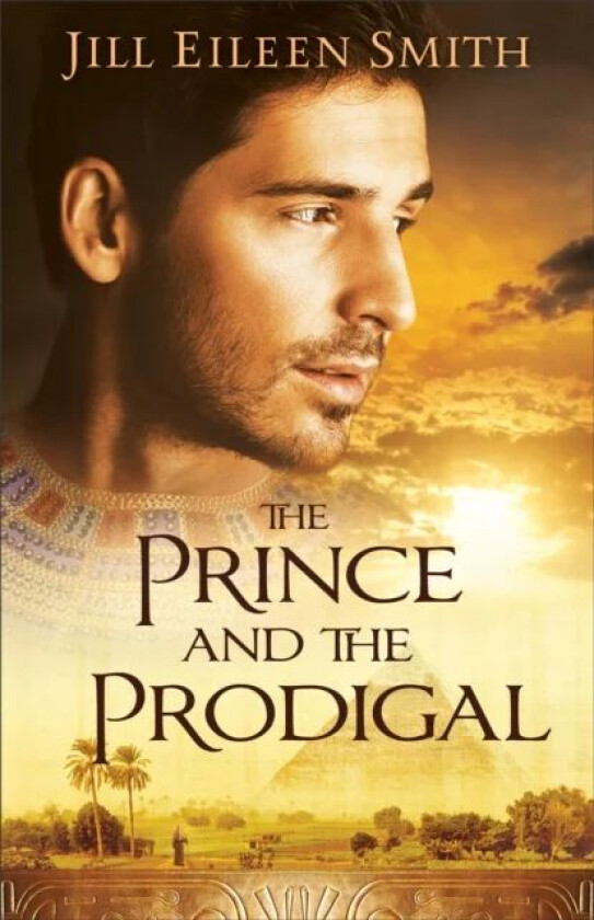 The Prince and the Prodigal av Jill Eileen Smith