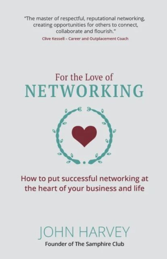 For The Love of Networking av John Harvey
