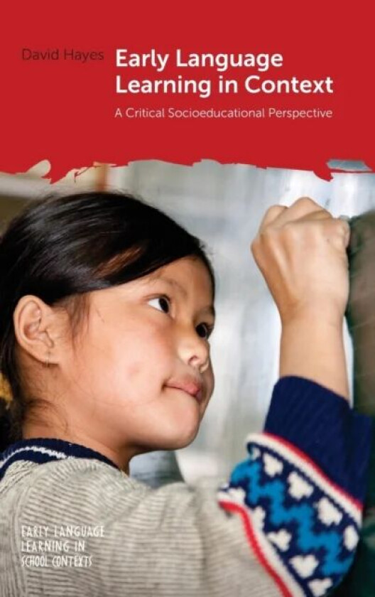 Early Language Learning in Context av David Hayes