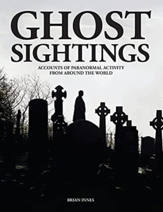 Ghost Sightings av Brian Innes