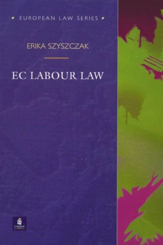 EC Labour Law av Erika Szyszczak