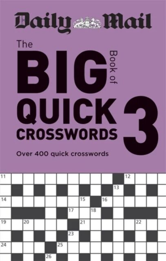 Daily Mail Big Book of Quick Crosswords Volume 3 av Daily Mail