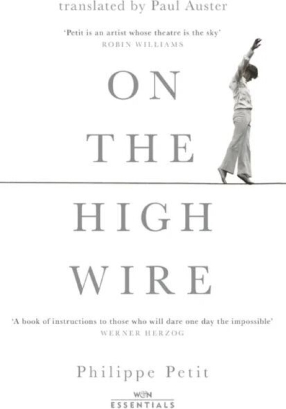 On the High Wire av Philippe Petit