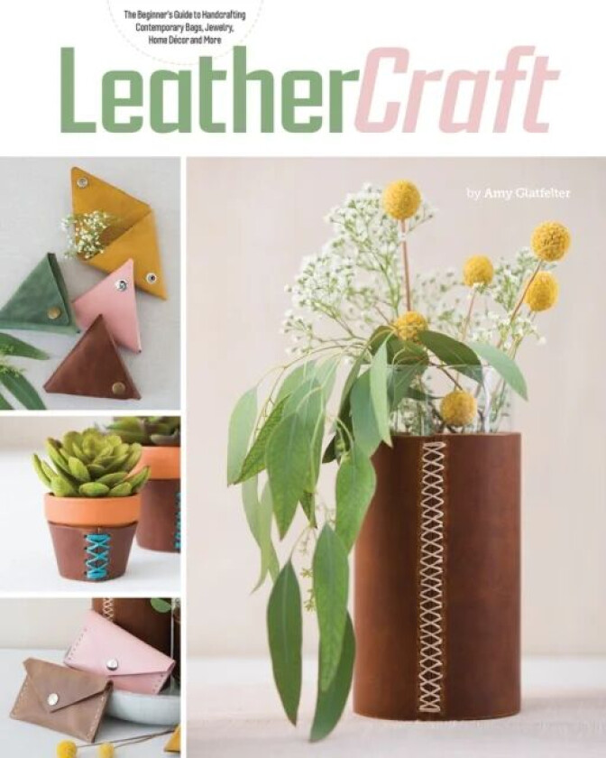 Leather Craft av Amy Glatfelter