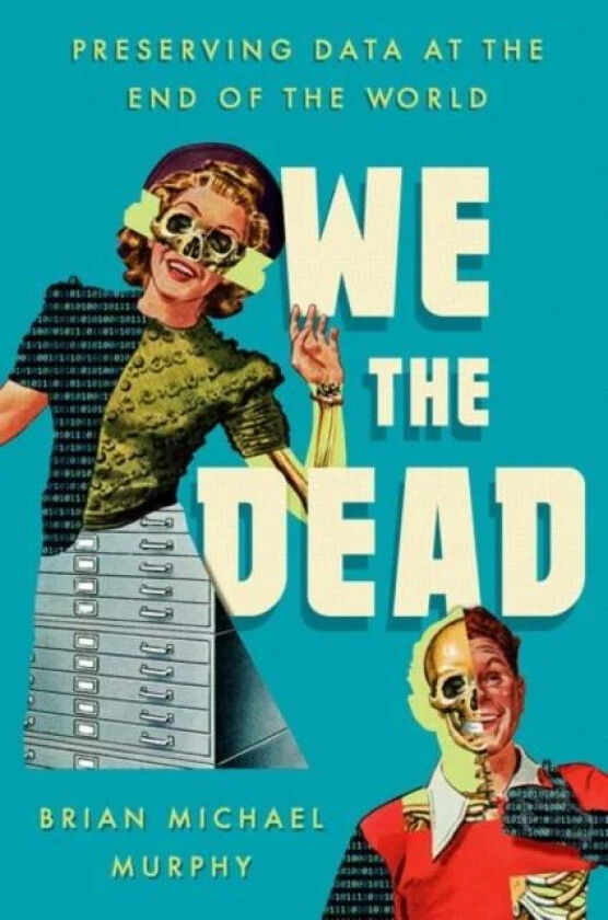 We the Dead av Brian Michael Murphy