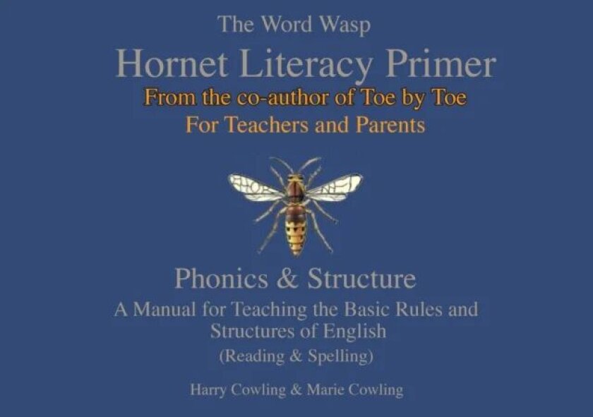 The Hornet Literacy Primer av Harry Cowling, Marie Cowling