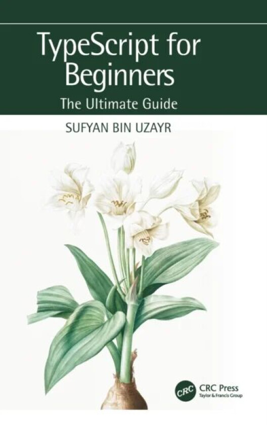 TypeScript for Beginners av Sufyan bin Uzayr