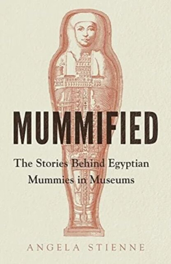 Mummified av Angela Stienne
