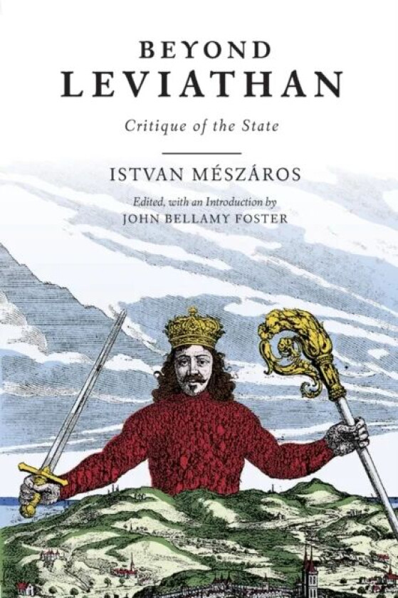 Beyond Leviathan av Istvan Meszaros