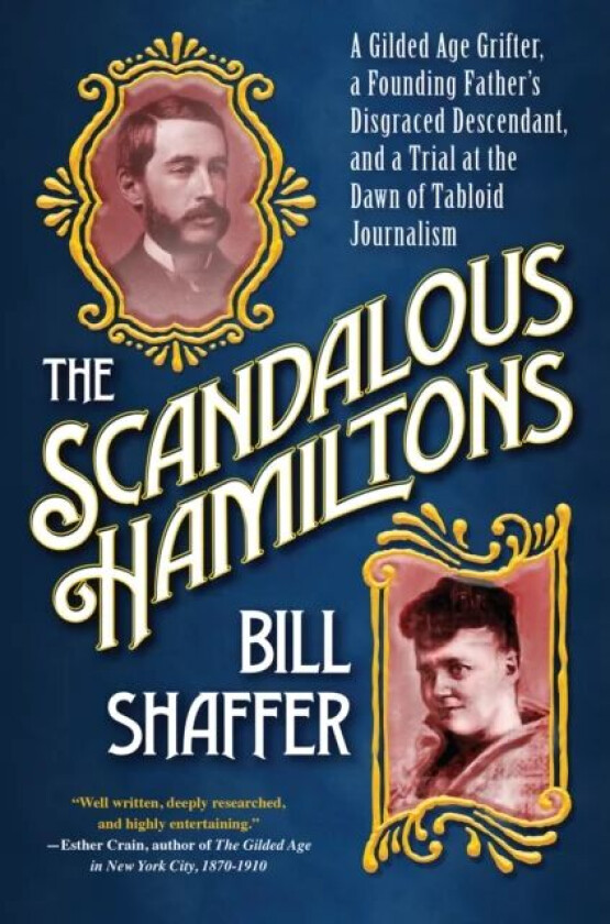 The Scandalous Hamiltons av Bill Shaffer