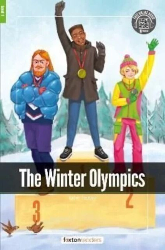 The Winter Olympics - Foxton Readers Level 1 (400 Headwords CEFR A1-A2) with free online AUDIO av Foxton Books