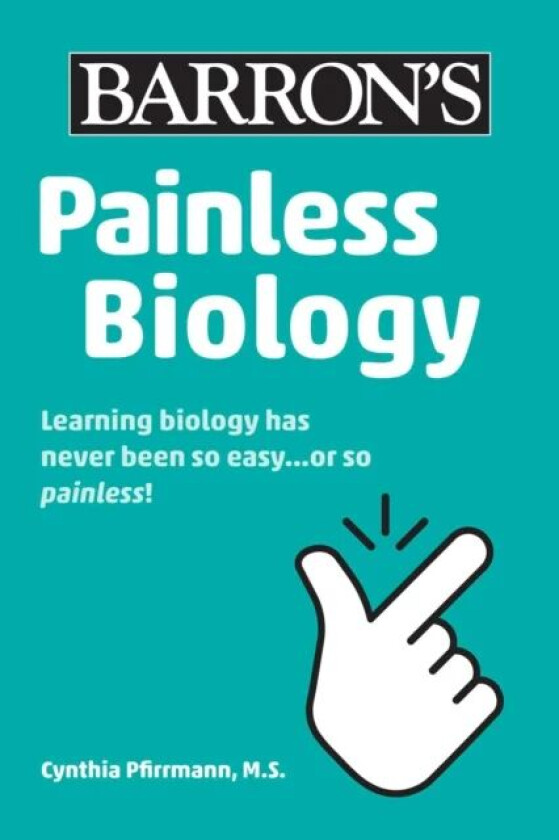 Painless Biology av Cynthia Pfirrmann