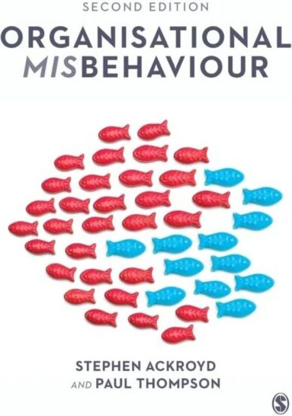 Organisational Misbehaviour av Stephen Ackroyd, Paul Thompson