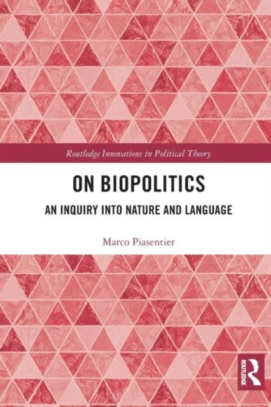 On Biopolitics av Marco (University of Kent Centre for Critical Thought) Piasentier