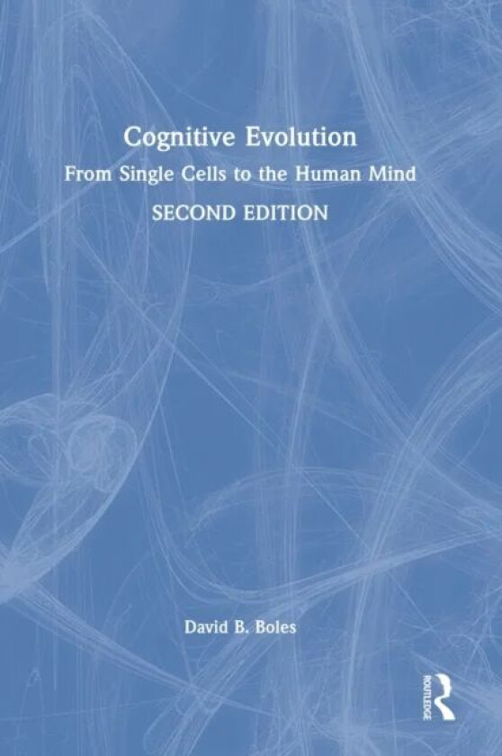 Cognitive Evolution av David B. (University of Alabama Tuscaloosa Boles
