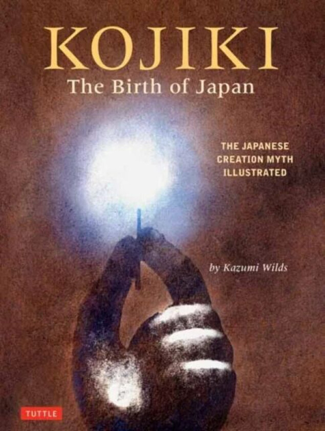 Kojiki: The Birth of Japan av Kazumi Wilds
