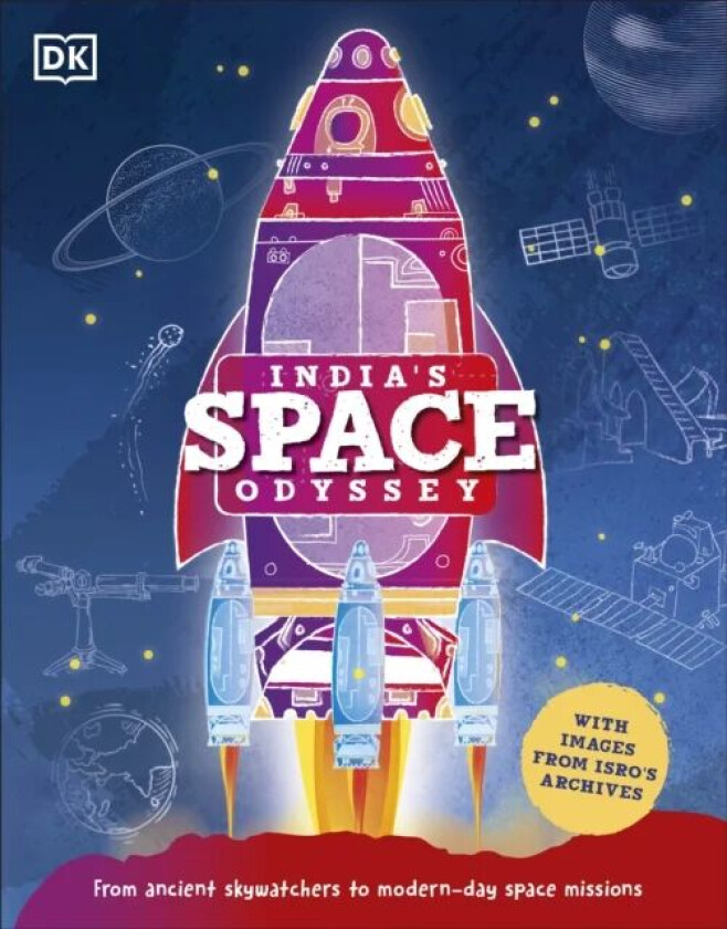 India's Space Odyssey av DK