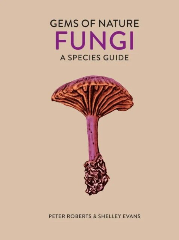 Fungi av Peter Roberts, Shelley Evans