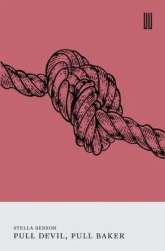 Pull Devil, Pull Baker av Stella Benson