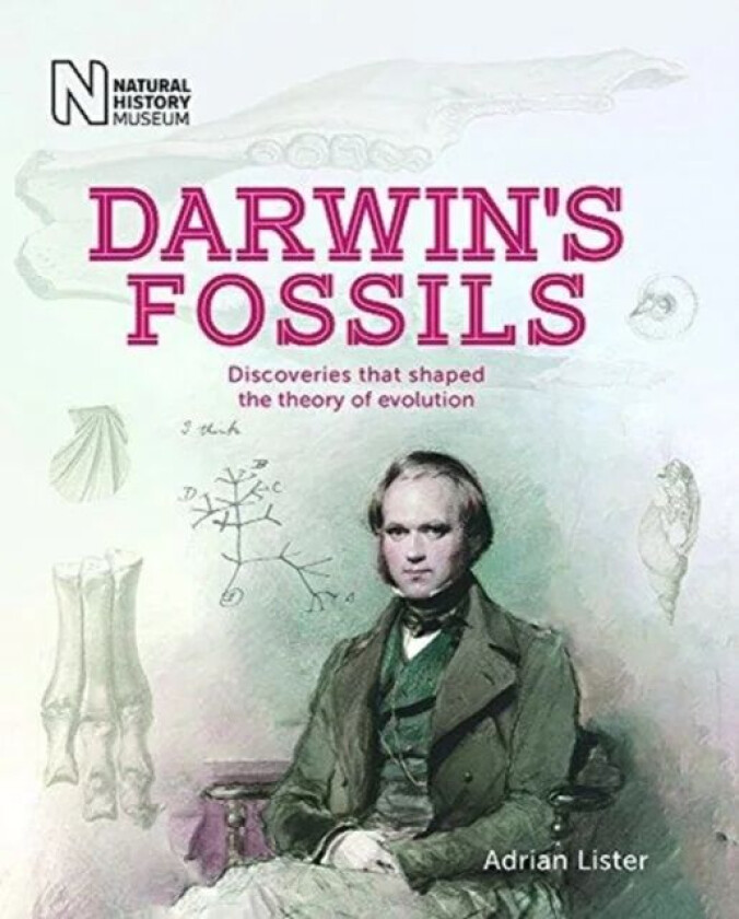 Darwin's Fossils av Adrian Lister