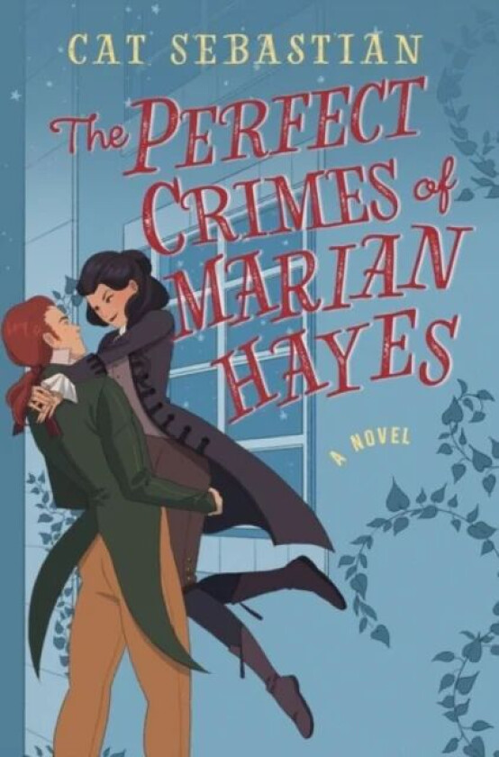 The Perfect Crimes Of Marian Hayes av Cat Sebastian