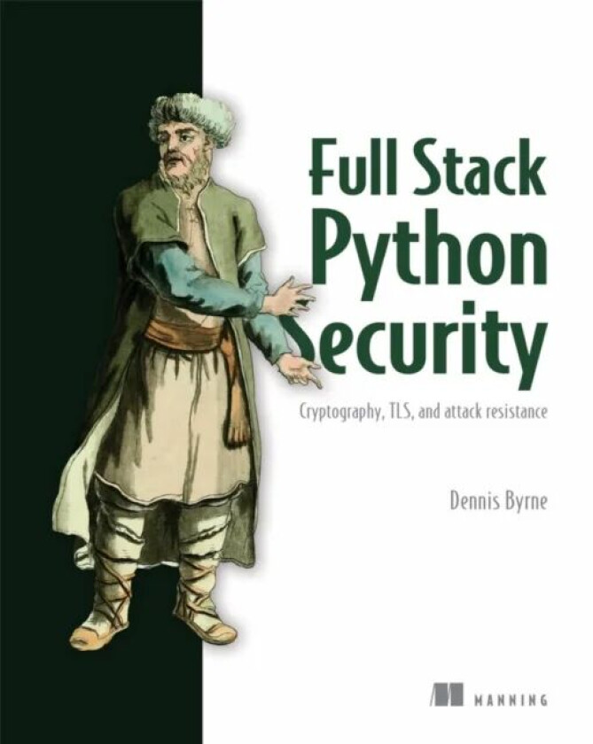 Practical Python Security av Dennis Byrne