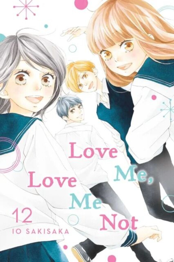 Love Me, Love Me Not, Vol. 12 av Io Sakisaka