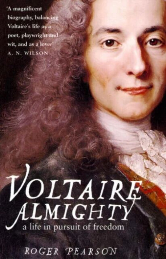 Voltaire Almighty av Roger Pearson