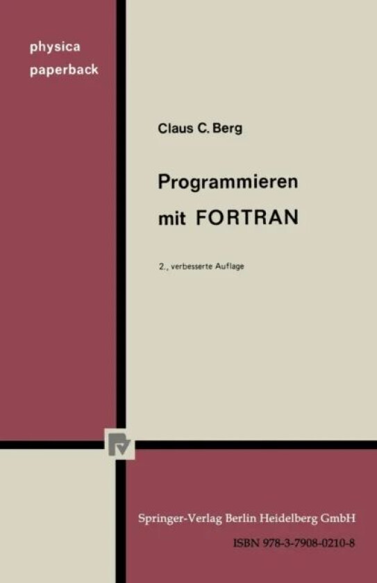 Programmieren mit FORTRAN av C. C. Berg