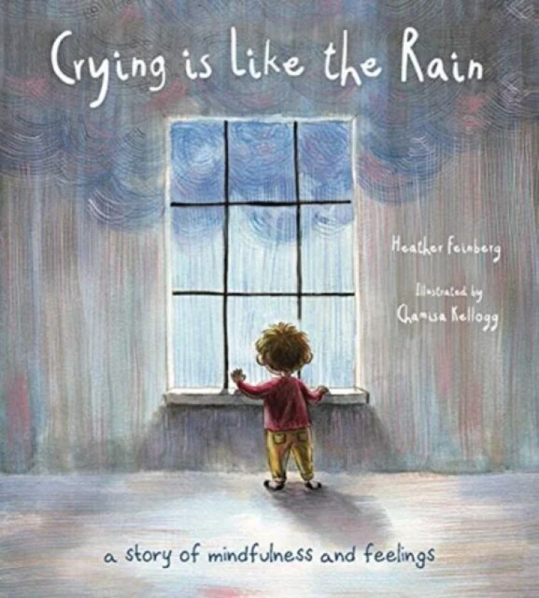 Crying is Like the Rain av Heather Hawk Feinberg