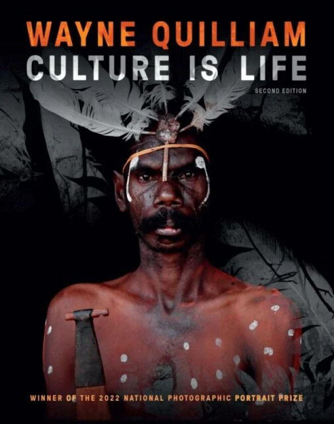 Wayne Quilliam: Culture is Life 2nd edition av Wayne Quilliam
