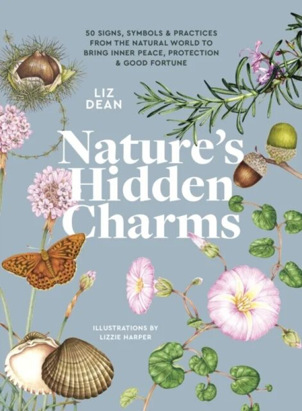 Nature's Hidden Charms av Liz Dean