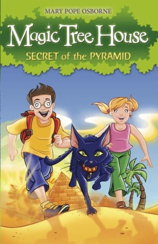 Magic Tree House 3: Secret of the Pyramid av Mary Pope Osborne