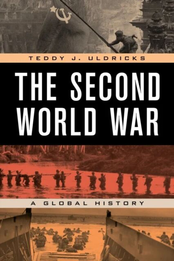 The Second World War av Teddy J. Uldricks