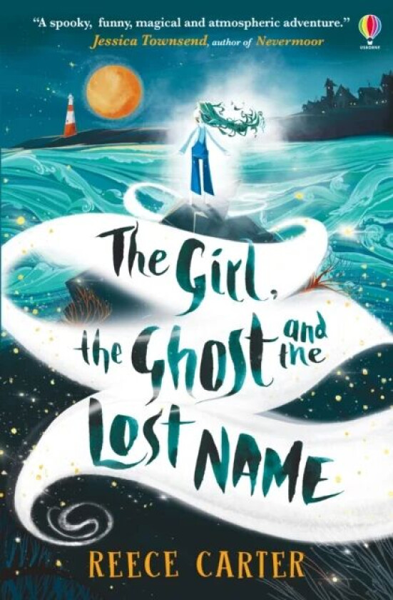 The Girl, the Ghost and the Lost Name av Reece Carter