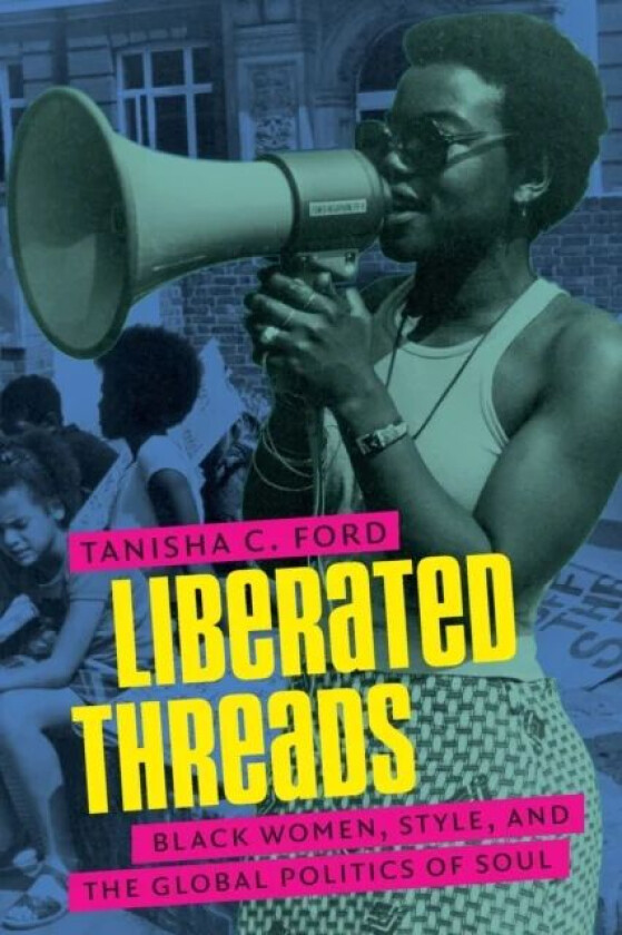 Liberated Threads av Tanisha Ford