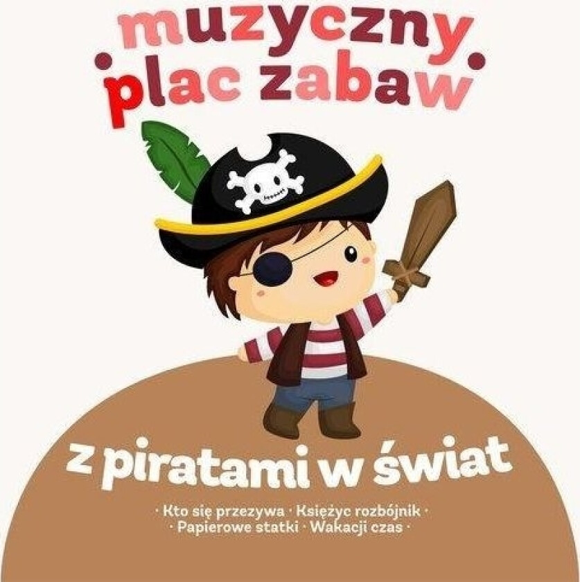 With Pirates Into The World + Cd (Collective Work)