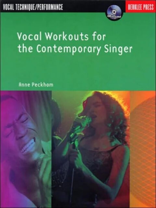 Vocal Workouts for the Contemporary Singer av Anne Peckham