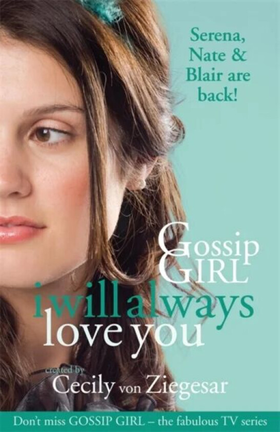 Gossip Girl: I will Always Love You av Cecily von Ziegesar