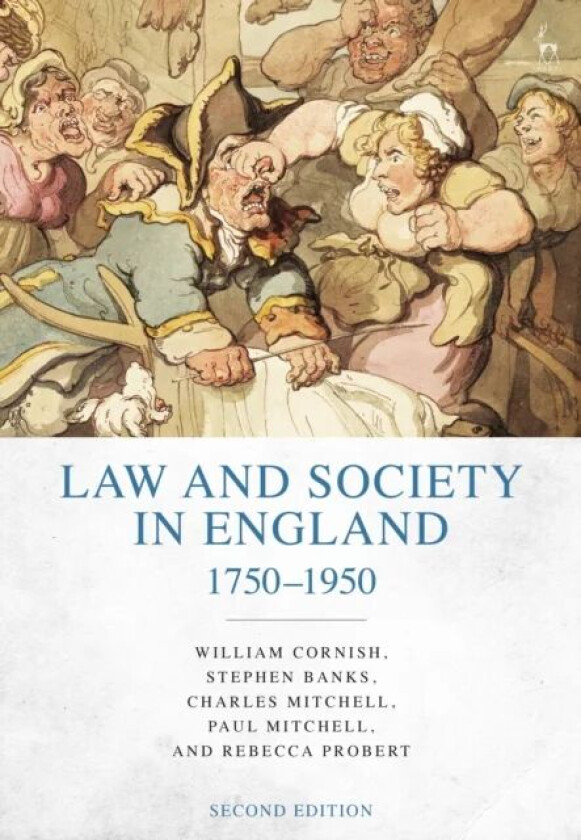 Law and Society in England 1750-1950 av Professor William Cornish, Dr Stephen Banks, C (University College London UK) Mitchell, Paul (University Colle