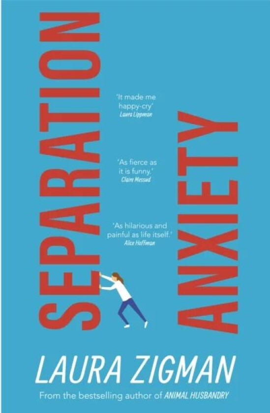 Separation Anxiety av Laura Zigman